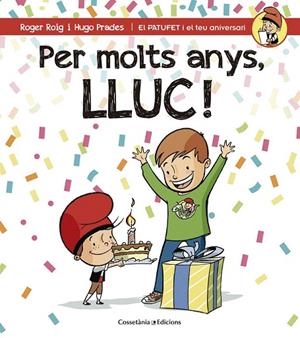 PER MOLTS ANYS, LLUC! | 9788490345191 | ROIG CÉSAR, ROGER | Llibreria La Gralla | Librería online de Granollers