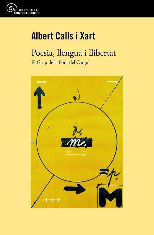POESIA, LLENGUA I LLIBERTAT | 9788490345276 | CALLS I XART, ALBERT | Llibreria La Gralla | Llibreria online de Granollers