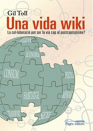 VIDA WIKI, UNA | 9788499757735 | TOLL, GIL | Llibreria La Gralla | Librería online de Granollers