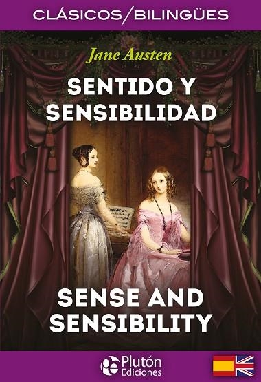 SENTIDO Y SENSIBILIDAD / SENSE AND SENSIBILITY  CLASICOS BILINGUES | 9788415089865 | AUSTEN, JANE | Llibreria La Gralla | Llibreria online de Granollers