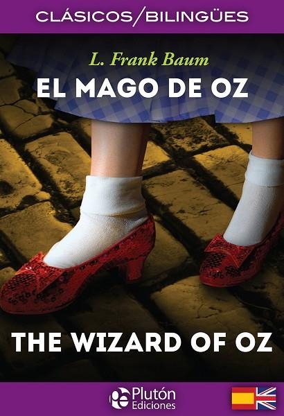 EL MAGO DE OZ / THE WIZARD OF OZ  CLASICOS BILINGUES | 9788494510458 | BAUM, FRANK | Llibreria La Gralla | Llibreria online de Granollers