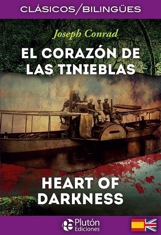 EL CORAZON DE LAS TINIEBLAS/HEART OF DARKNESS  CLASICOS BILINGUES | 9788415089902 | CONRAD, JOSEPH | Llibreria La Gralla | Llibreria online de Granollers