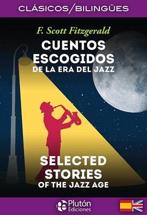 CUENTOS ESCOGIDOS / SELECTED STORIES  CLASICOS BILINGUES | 9788494510472 | FITZGERALD, SCOTT | Llibreria La Gralla | Librería online de Granollers