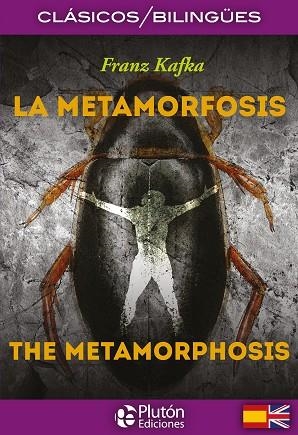 METAMORFOSIS, LA / THE METAMORPHOSIS  CLASICOS BILINGUES | 9788415089827 | KAFKA, FRANZ | Llibreria La Gralla | Llibreria online de Granollers