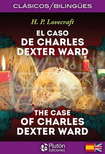 EL CASO DE CHARLES DEXTER / THE CASE OF CHARLES DEXTER  CLASICOS BILINGUES | 9788494510410 | LOVECRAFT, H. P. | Llibreria La Gralla | Librería online de Granollers