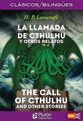 LA LLAMADA DE CTHULHU Y OTROS RELATOS / THE CALL OF CTHULHU AND OTHER STORIES  CLASICOS BILINGUES | 9788415089896 | LOVECRAFT, H. P. | Llibreria La Gralla | Llibreria online de Granollers