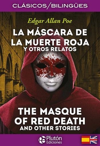 LA MASCARA DE LA MUERTE ROJA Y OTROS RELATOS / THE MASQUE OF THE RED DEATH  CLASICOS BILINGUES | 9788415089889 | POE, EDGAR ALLAN | Llibreria La Gralla | Llibreria online de Granollers