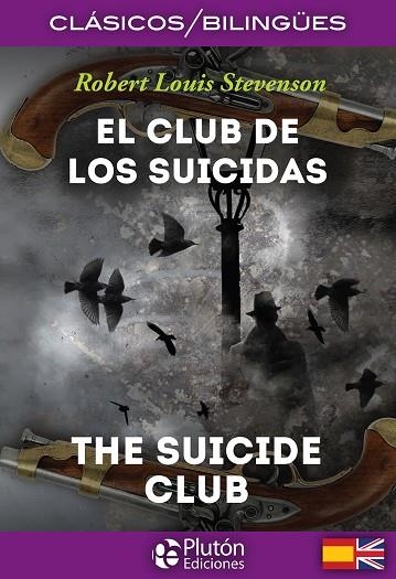 EL CLUB DE LOS SUICIDAS/THE SUICIDE CLUB  CLASICOS BILINGUES | 9788415089933 | STEVENSON, ROBERT LOUIS | Llibreria La Gralla | Llibreria online de Granollers