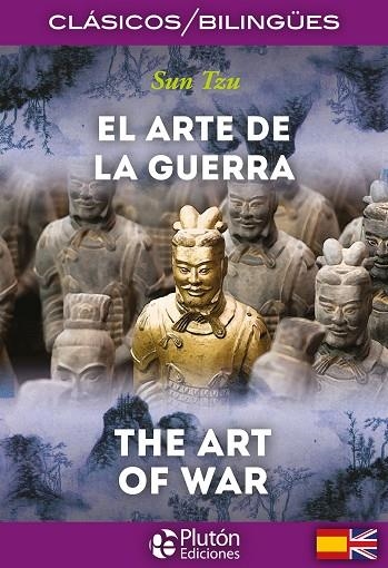 EL ARTE DE LA GUERRA / THE ART OF WAR  CLASICOS BILINGUES | 9788415089841 | TZU, SUN | Llibreria La Gralla | Librería online de Granollers