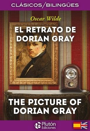 EL RETRATO DE DORIAN GRAY / THE PICTURE OF DORIAN GRAY  CLASICOS BILINGUES | 9788415089872 | WILDE, OSCAR | Llibreria La Gralla | Llibreria online de Granollers
