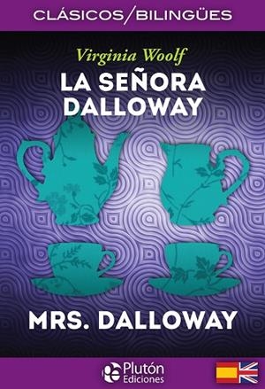 LA SEÑORA DALLOWAY / MRS. DALLOWAY | 9788494543708 | WOOLF, VIRGINIA | Llibreria La Gralla | Llibreria online de Granollers