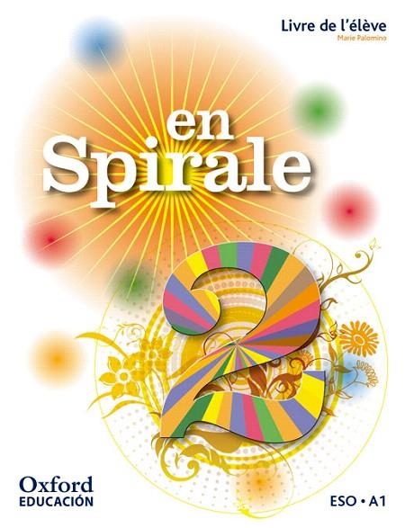 EN SPIRALE 2. LIVRE DE L'ÉLÈVE | 9780190502072 | M.ª ÁNGELES PALOMINO BRELL | Llibreria La Gralla | Llibreria online de Granollers