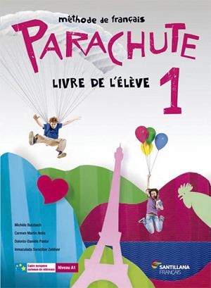 PARACHUTE 1 ELEVE | 9788496597976 | MARTIN NOLLA, CARMEN/BUTZBACH WILLIOT, MICHELE/PASTOR, DOLORES-DANIELE/SARACIBAR ZALDIBAR, INMACULAD | Llibreria La Gralla | Llibreria online de Granollers