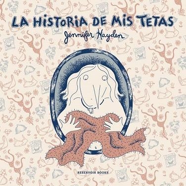 HISTORIA DE MIS TETAS, LA | 9788416195909 | HAYDEN, JENNIFER | Llibreria La Gralla | Librería online de Granollers