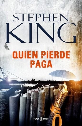 QUIEN PIERDE PAGA | 9788401017377 | KING, STEPHEN | Llibreria La Gralla | Llibreria online de Granollers