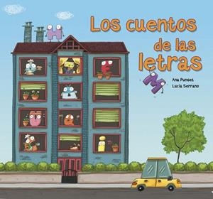 CUENTOS DE LAS LETRAS, LOS | 9788448846381 | PUNSET, ANA/SERRANO, LUCIA | Llibreria La Gralla | Llibreria online de Granollers