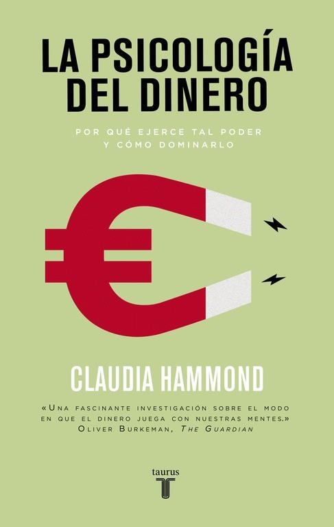 PSICOLOGÍA DEL DINERO, LA | 9788430617791 | HAMMOND, CLAUDIA | Llibreria La Gralla | Librería online de Granollers