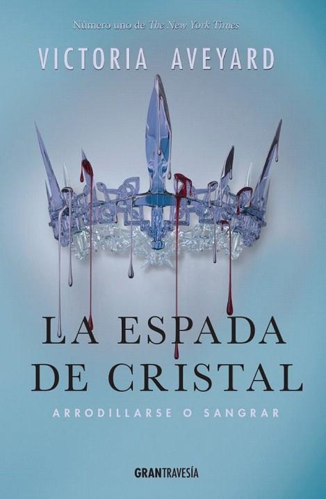 ESPADA DE CRISTAL, LA (REINA ROJA 2) | 9788494551703 | AVEYARD, VICTORIA | Llibreria La Gralla | Librería online de Granollers