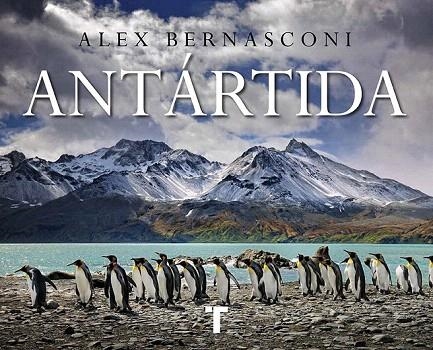 ANTÁRTIDA | 9788416142972 | BERNASCONI, ALEX | Llibreria La Gralla | Librería online de Granollers