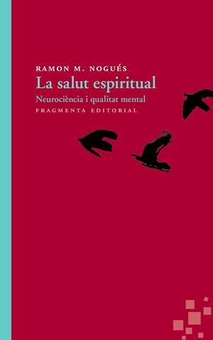 SALUT ESPIRITUAL, LA | 9788415518426 | NOGUÉS CARULLA, RAMON M. | Llibreria La Gralla | Llibreria online de Granollers