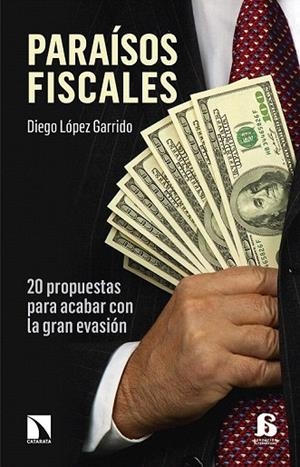 PARAISOS FISCALES | 9788490972069 | LOPEZ GARRIDO, DIEGO | Llibreria La Gralla | Llibreria online de Granollers