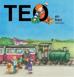 TEO EN TREN | 9788408157182 | DENOU, VIOLETA | Llibreria La Gralla | Llibreria online de Granollers