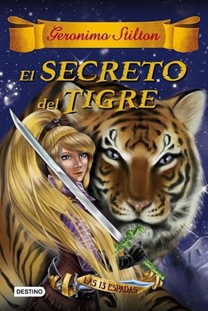 SECRETO DEL TIGRE, EL  | 9788408159407 | GERONIMO STILTON | Llibreria La Gralla | Librería online de Granollers