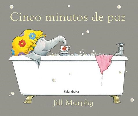 CINCO MINUTOS DE PAZ | 9788484642404 | MURPHY, JILL | Llibreria La Gralla | Llibreria online de Granollers