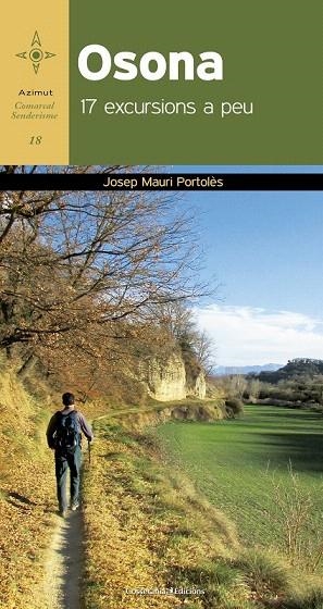 OSONA. 17 EXCURSIONS A PEU | 9788490344996 | MAURI PORTOLÈS, JOSEP | Llibreria La Gralla | Llibreria online de Granollers