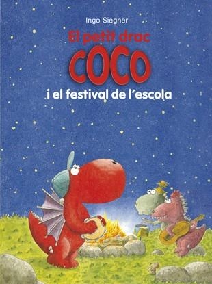 PETIT DRAC COCO 21, EL. I EL FESTIVAL DE L'ESCOLA | 9788424657871 | SIEGNER, INGO | Llibreria La Gralla | Librería online de Granollers
