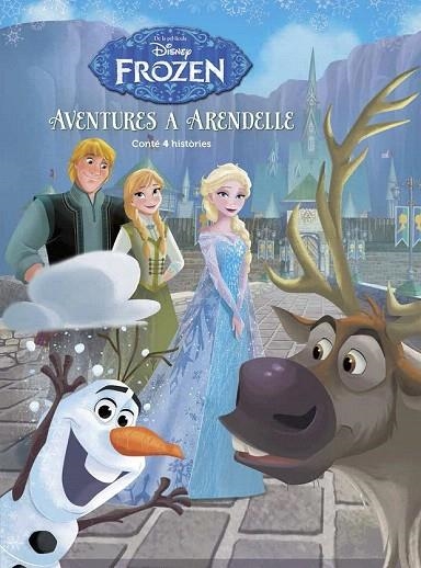 FROZEN. AVENTURES A ARENDELLE | 9788491370499 | DISNEY | Llibreria La Gralla | Librería online de Granollers