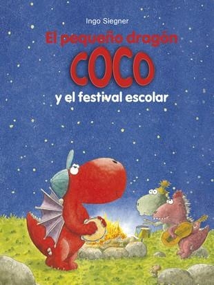 PEQUEÑO DRAGÓN COCO Y EL FESTIVAL ESCOLAR, EL | 9788424657888 | SIEGNER, INGO | Llibreria La Gralla | Llibreria online de Granollers