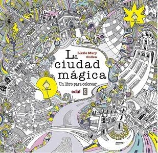 CIUDAD MÁGICA, LA  | 9788441436787 | Llibreria La Gralla | Librería online de Granollers
