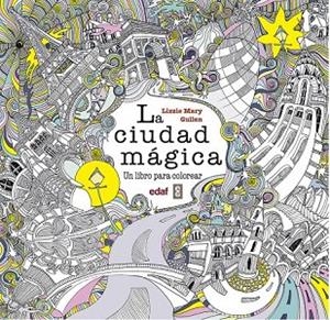 CIUDAD MÁGICA, LA  | 9788441436787 | Llibreria La Gralla | Llibreria online de Granollers