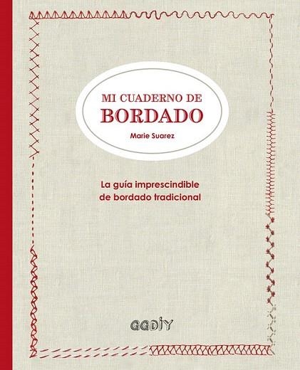 MI CUADERNO DE BORDADO | 9788425228919 | SUAREZ, MARIE | Llibreria La Gralla | Llibreria online de Granollers