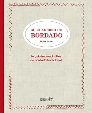 MI CUADERNO DE BORDADO | 9788425228919 | SUAREZ, MARIE | Llibreria La Gralla | Librería online de Granollers