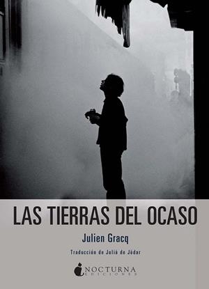 TIERRAS DEL OCASO, LAS | 9788494527746 | GRACQ, JULIEN | Llibreria La Gralla | Librería online de Granollers