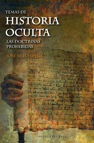 TEMAS DE HISTORIA OCULTA | 9788415706816 | ESPEJO, JOSE LUIS | Llibreria La Gralla | Librería online de Granollers
