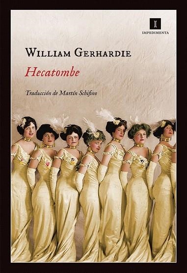 HECATOMBE | 9788416542314 | GERHARDIE, WILLIAM | Llibreria La Gralla | Llibreria online de Granollers