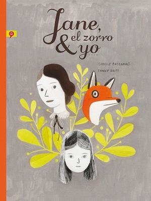 JANE, EL ZORRO Y YO | 9788416131259 | ARSENAULT, ISABELLE | Llibreria La Gralla | Librería online de Granollers