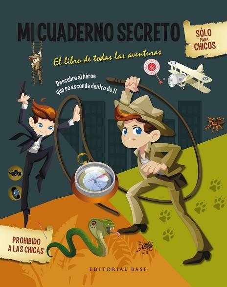 MI CUADERNO SECRETO SOLO PARA CHICOS | 9788415706793 | VVAA | Llibreria La Gralla | Librería online de Granollers
