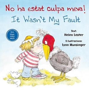 NO HA ESTAT CULPA MEVA! IT WASN'T MY FAULT! | 9788416648788 | LESTER, HELEN/MUNSINGER, LYNN | Llibreria La Gralla | Llibreria online de Granollers
