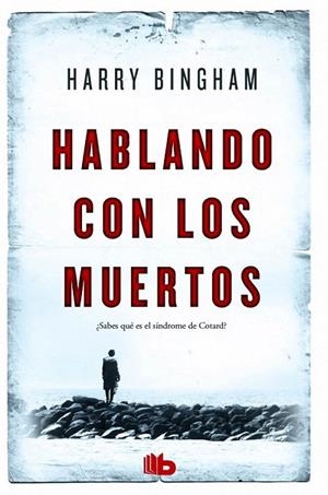 HABLANDO CON LOS MUERTOS (BOLSILLO ED.LIMITADA) | 9788490702895 | BINGHAM, HARRY | Llibreria La Gralla | Librería online de Granollers