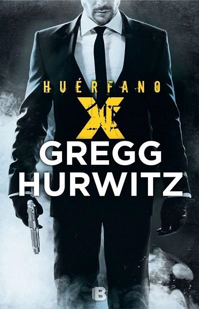 HUÉRFANO X | 9788466659239 | HURWITZ, GREGG | Llibreria La Gralla | Llibreria online de Granollers