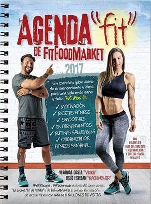 AGENDA FITFOODMARKET 2017  | 9788416002672 | COSTA DEVESA, VERÓNICA/ESTEBAN PERAL, JUAN JESÚS | Llibreria La Gralla | Librería online de Granollers