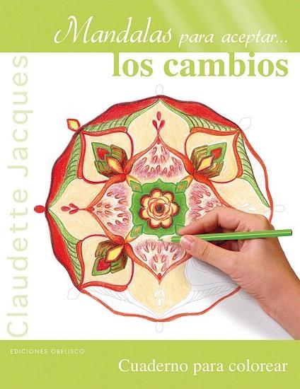 MANDALAS PARA ACEPTAR... LOS CAMBIOS | 9788491110248 | JACQUES, CLAUDETTE | Llibreria La Gralla | Librería online de Granollers