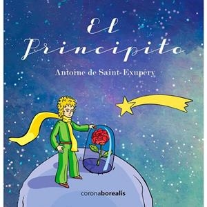 PRINCIPITO, EL | 9788494510519 | SAINT-EXUPÉRY, ANTOINE | Llibreria La Gralla | Librería online de Granollers