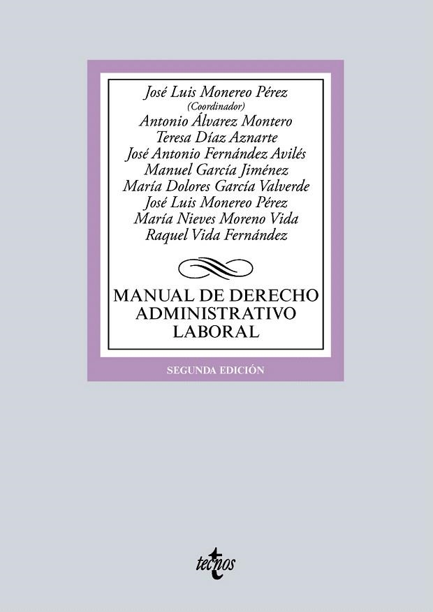MANUAL DE DERECHO ADMINISTRATIVO LABORAL (2ª EDICION) | 9788430969692 | MONEREO PÉREZ, JOSÉ LUIS/ÁLVAREZ MONTERO, ANTONIO/DÍAZ AZNARTE, MARÍA TERESA/FERNÁNDEZ AVILÉS, JOSÉ  | Llibreria La Gralla | Librería online de Granollers