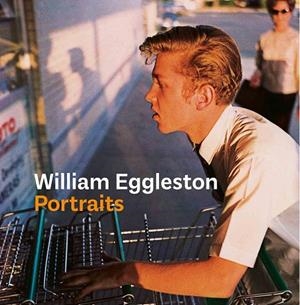 RETRATOS | 9788416248582 | EGGLESTON, WILLIAM | Llibreria La Gralla | Librería online de Granollers