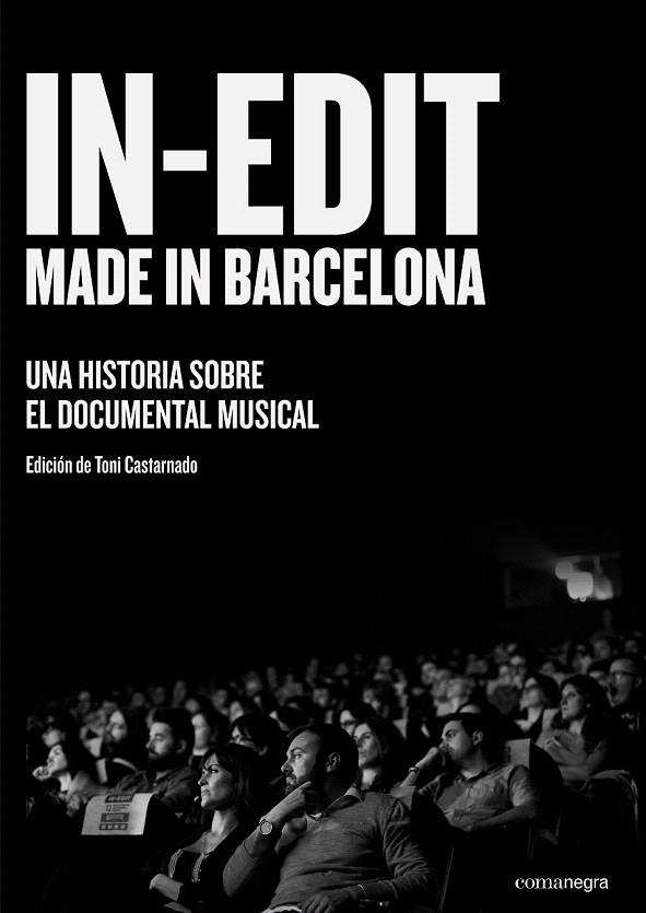 IN-EDIT. MADE IN BARCELONA | 9788416605422 | CASTARNADO, TONI | Llibreria La Gralla | Librería online de Granollers